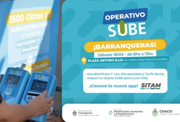 El Gobierno realizar un nuevo operativo Sube en Barranqueras este